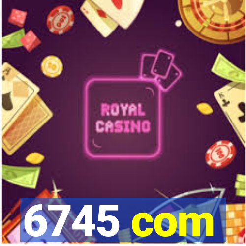 6745 com